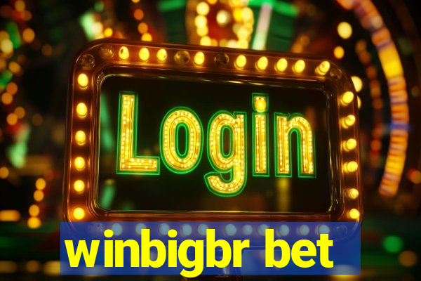 winbigbr bet